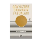 Gökyüzüne Bakmanın Faydaları