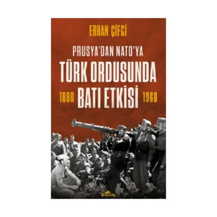 Türk Ordusunda Batı Etkisi