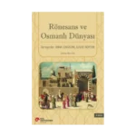 Rönesans ve Osmanlı Dünyası