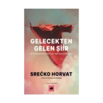 Gelecekten Gelen Şiir