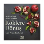 Köklere Dönüş: Nesilden Nesile Geçen Yemekler