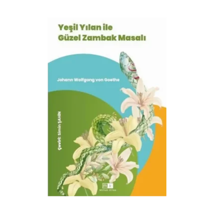 Yeşil Yılan İle Güzel Zambak Masalı