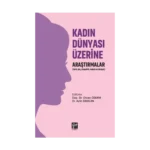 Kadın Dünyası Üzerine Araştırmalar