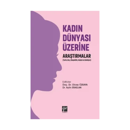 Kadın Dünyası Üzerine Araştırmalar