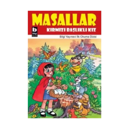 Masallar Kırmızı Başlıklı Kız