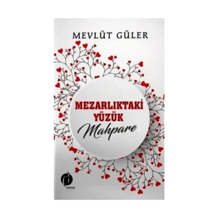 Mezarlıktaki Yüzük Mahpare