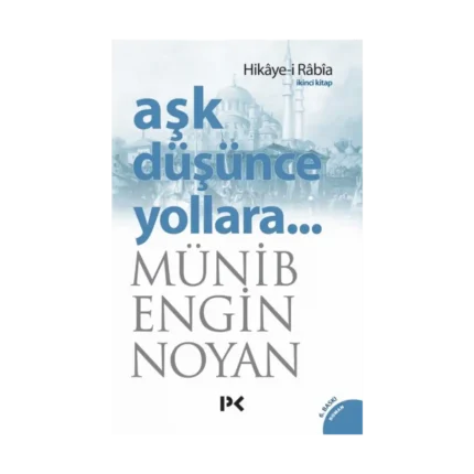 Aşk Düşünce Yollara 2