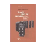 Ücretli Emek ve Sermaye