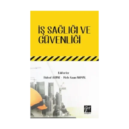İş Sağlığı ve Güvenliği