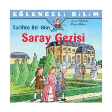 Eğlenceli Bilim - Tarihte Bir Gün Saray Gezisi