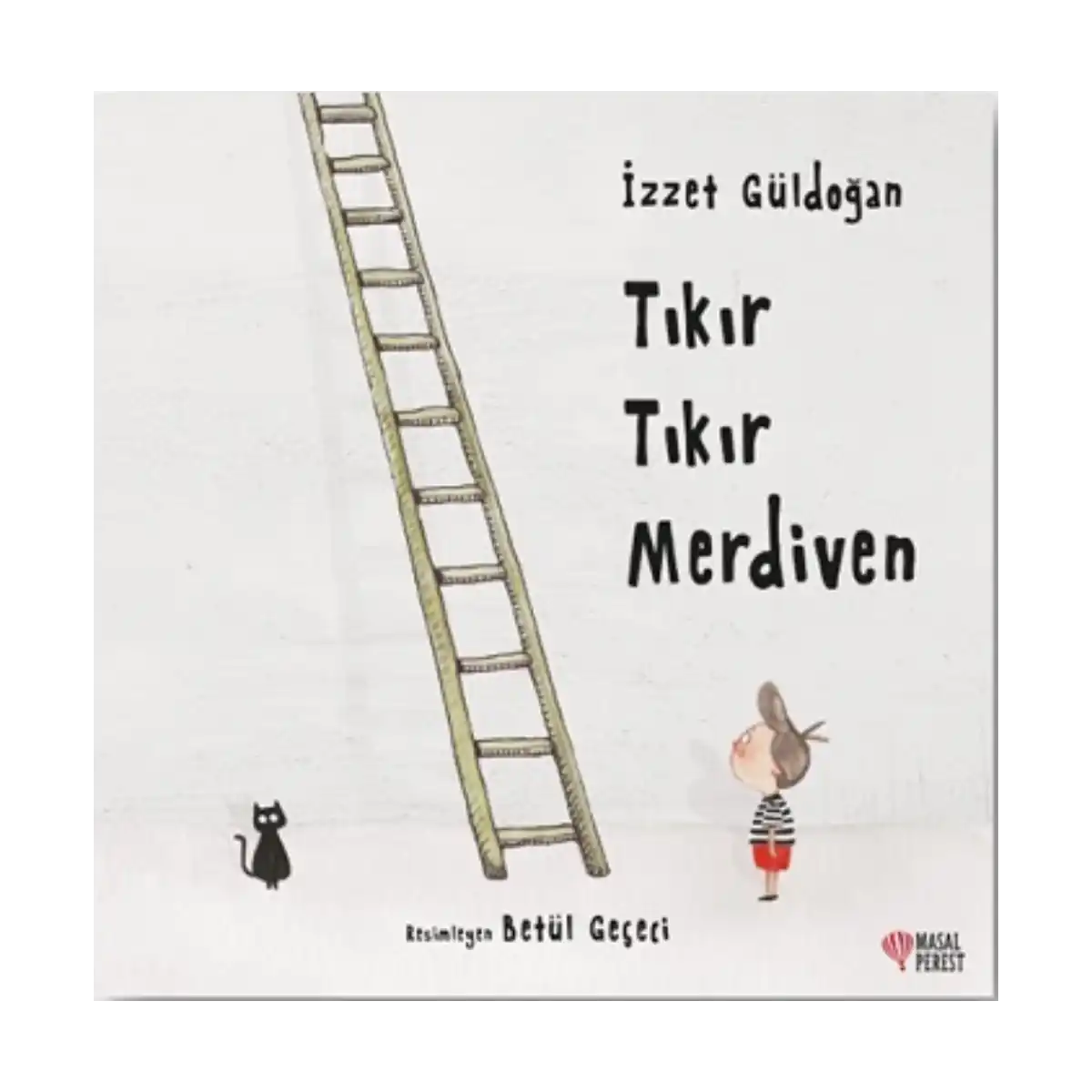 b70da-tikir-tikir-merdiven-1-1.webp Tıkır Tıkır Merdiven - Görsel 1