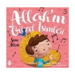 Allah'ın Güzel İsimleri 3 - Semi Allah