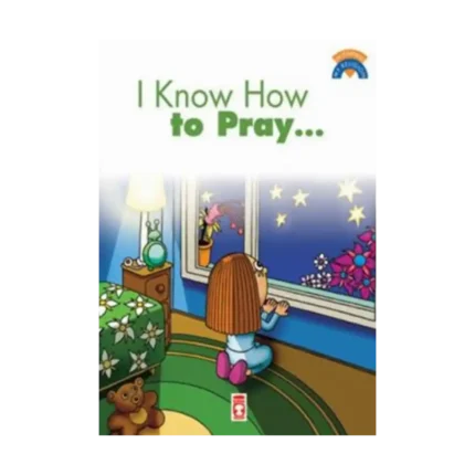 I Know How To Pray