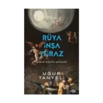 Rüya, İnşa, İtiraz -Mimari Eleştiri Metinleri