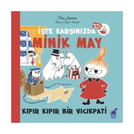 İşte Karşınızda Minik May