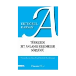 Türkçede Zıt Anlamlı Kelimeler Sözlüğü