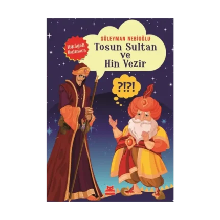 Tosun Sultan ve Hin Vezir