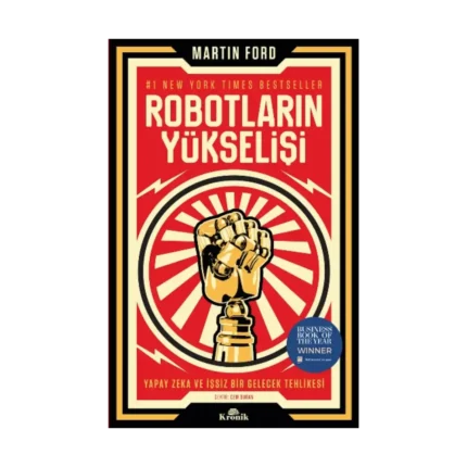 Robotların Yükselişi – Yapay Zeka ve İşsiz Bir Gelecek Tehlikesi