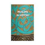 Muslims in History (Ciltli)