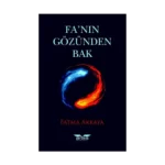 Fa’nın Gözünden Bak