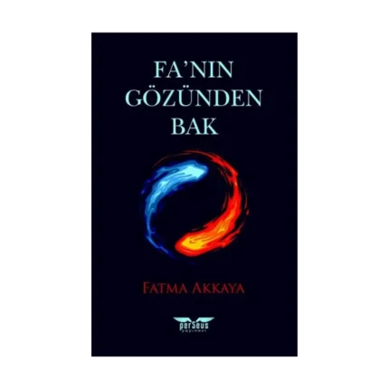 Fa’nın Gözünden Bak