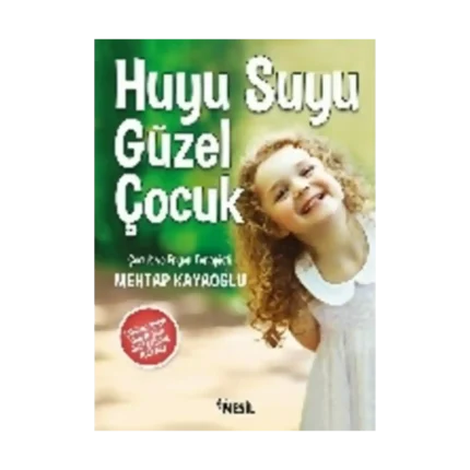 Huyu Suyu Güzel Çocuk