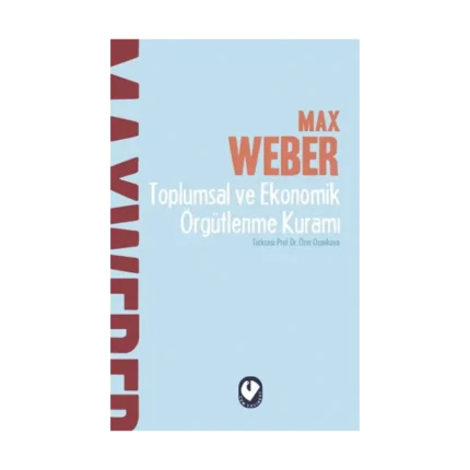 Toplumsal ve Ekonomik Örgütlenme Kuramı