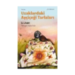 Uzaklardaki Ayçiçeği Tarlaları