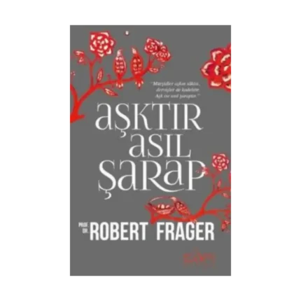 Aşktır Asıl Şarap