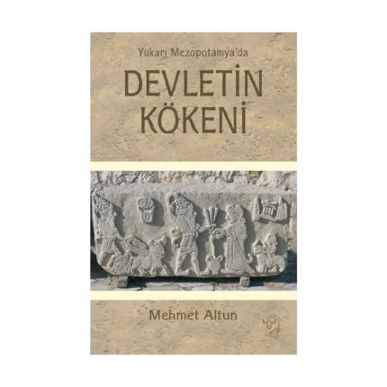 Yukarı Mezopotamya’da Devletin Kökeni
