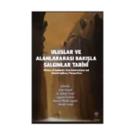 Uluslar ve Alanlararası Bakışla Salgınlar Tarihi