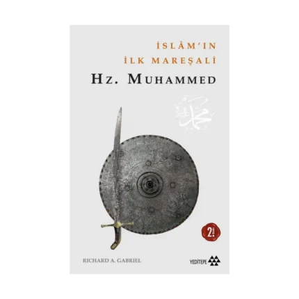 İslamın İlk Mareşali Hz. Muhammet