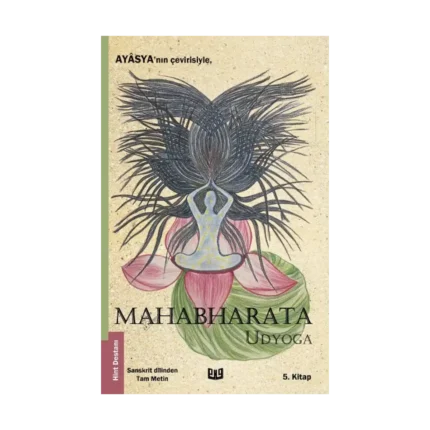 Mahabharata - Udyoga (5. Kitap)