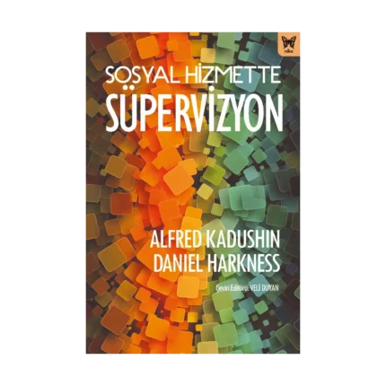 Sosyal Hizmette Süpervizyon