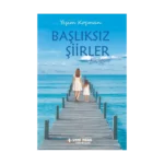 Başlıksız Şiirler, Küçüğüm