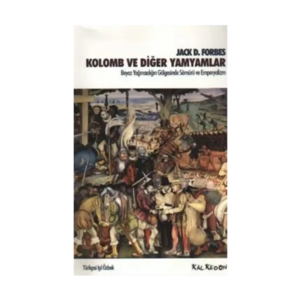 Kolomb ve Diğer Yamyamlar