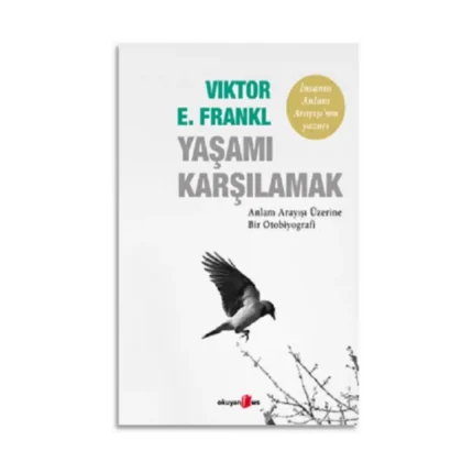 Yaşamı Karşılamak