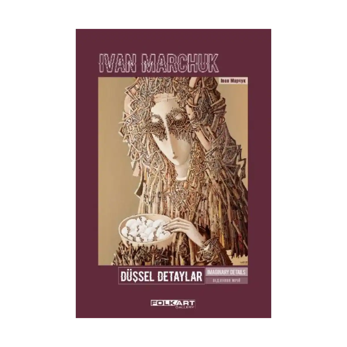 ba183-dussel-detaylar-ya-da-dahi-ressam-ivan-marchuk-1-1.webp Düşsel Detaylar – Ya da Dahi Ressam Ivan Marchuk - Görsel 1