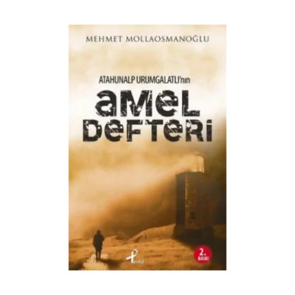 Atahunalp Urumgatlı’nın Amel Defteri