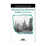 Binnaz Enver Hanım'ın Çayları ve Kocası