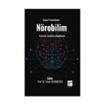 İşletme Perspektifinden Nörobilim Kavramlar, Teknikler ve Uygulamalar
