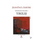 Yıkılış - Özgürlük Yolları 3