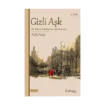 Gizli Aşk Bir İktisat Kültürü ve Aşk Romanı