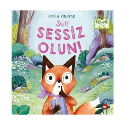 Şşşt! Sessiz Olun!