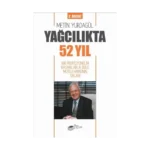 Yağcılıkta 52 Yıl