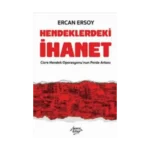 Hendeklerdeki İhanet