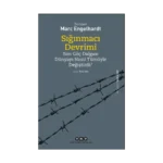 Sığınmacı Devrimi Son Göç Dalgası Dünyayı Nasıl Tümüyle Değiştirdi?
