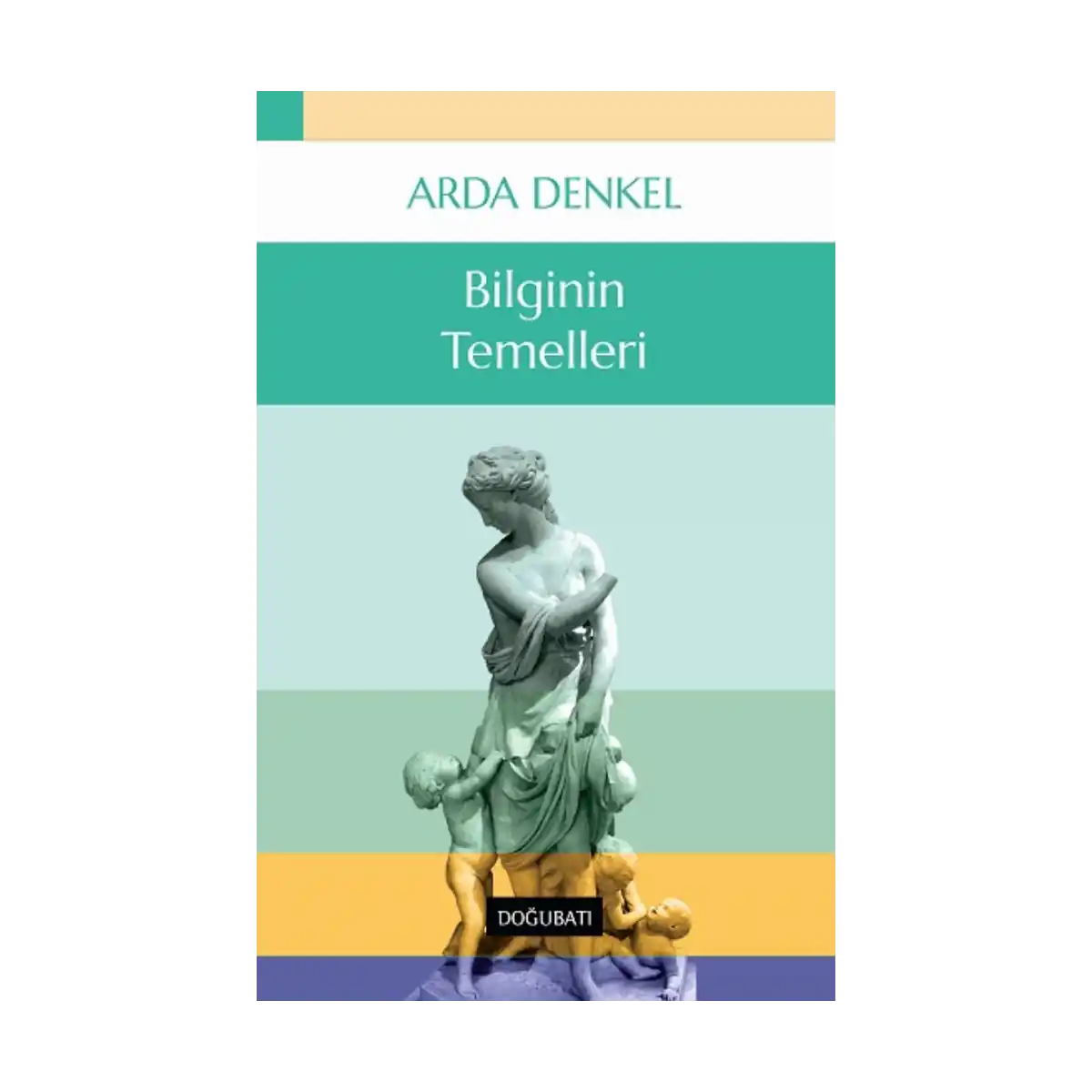 bb078-bilginin-temelleri-1-1.webp Bilginin Temelleri - Görsel 1