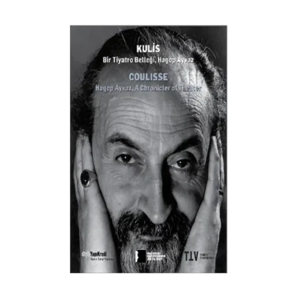 Kulis: Bir Tiyatro Belleği