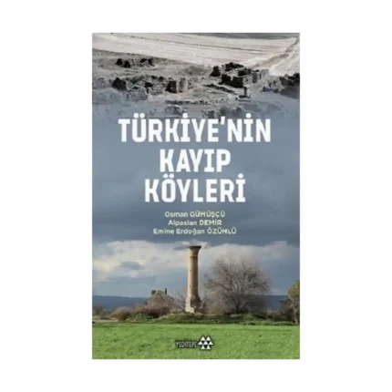 Türkiye'nin Kayıp Köyleri
